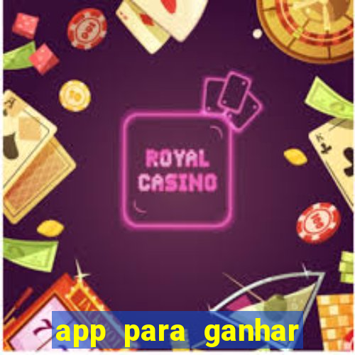 app para ganhar dinheiro jogando